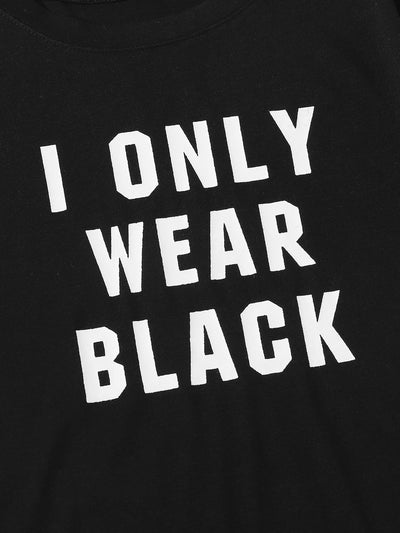 I Only Wear Black Tee