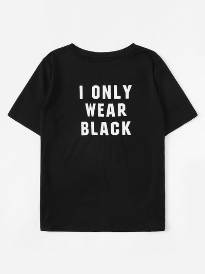 I Only Wear Black Tee